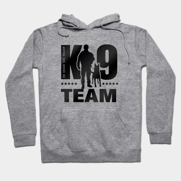 K-9 Team - K9 Unit - Malinois Hoodie by Nartissima